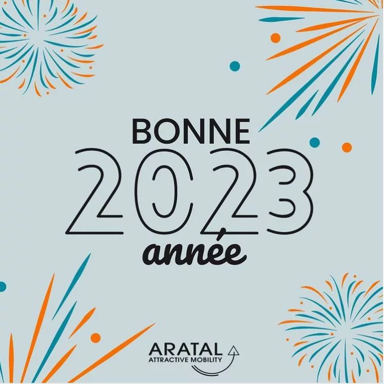 Aratal Attractive Mobility vous souhaite une belle et heureuse année 2023